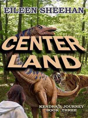 cover image of Center Land ; Book Three of Kendra's Journey